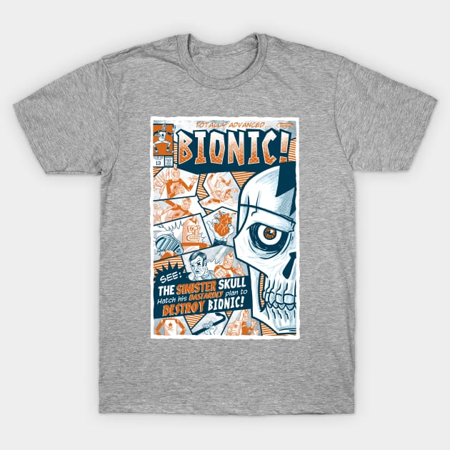 Bionic! T-Shirt by GiMETZCO!